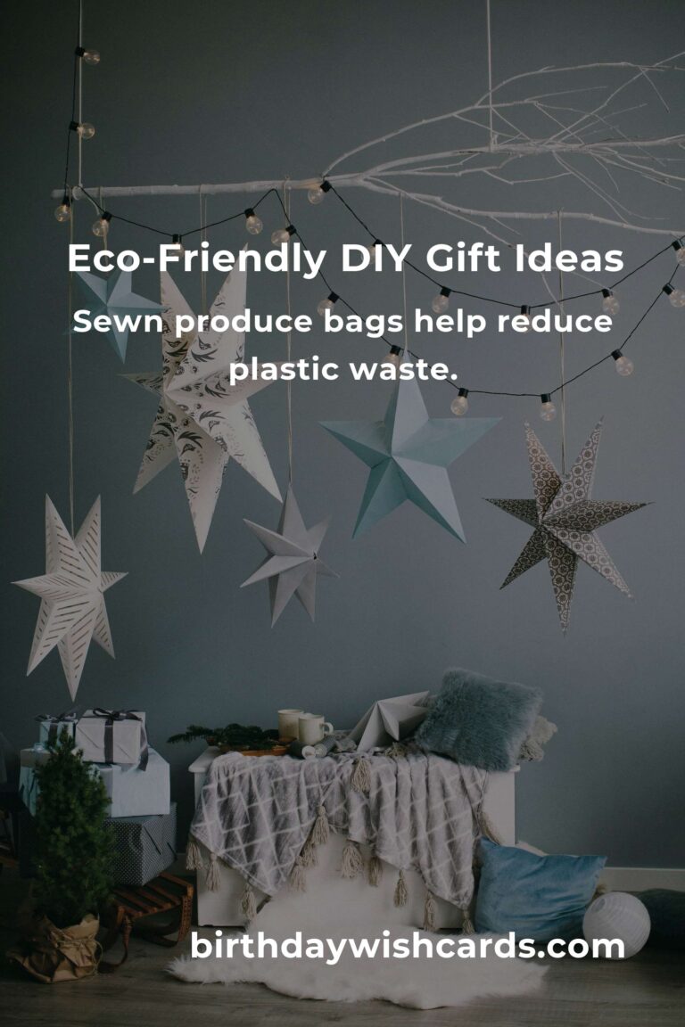 DIY Gift Ideas for Eco-Conscious Gifting: Sustainable and Thoughtful Presents
