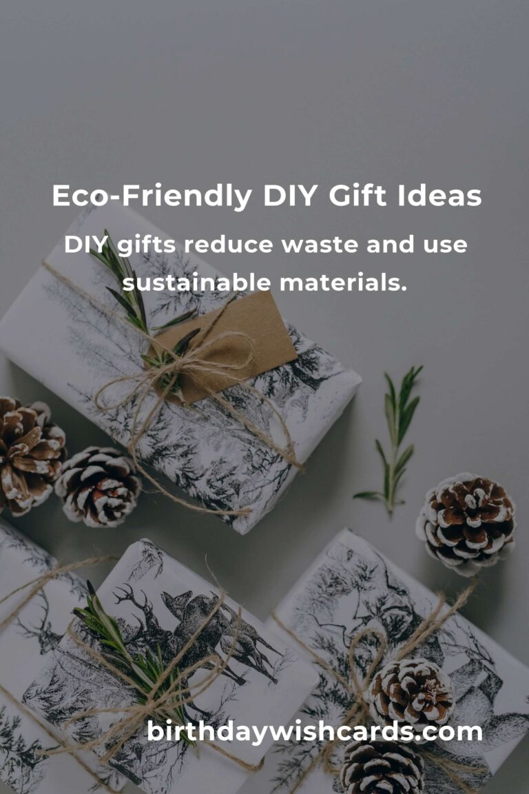 DIY Gift Ideas for Eco-Conscious Gifting: Sustainable and Thoughtful Presents