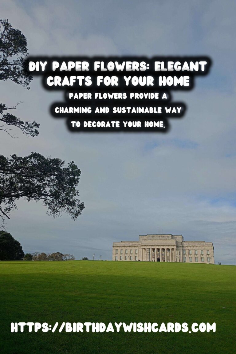 DIY Paper Flowers: Elevate Your Home Decor with Elegant Crafts