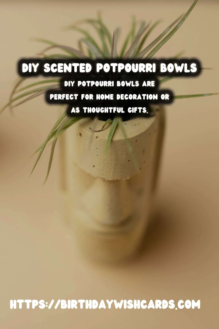 DIY Scented Potpourri Bowls: A Step-by-Step Guide to Fragrant Home Decor