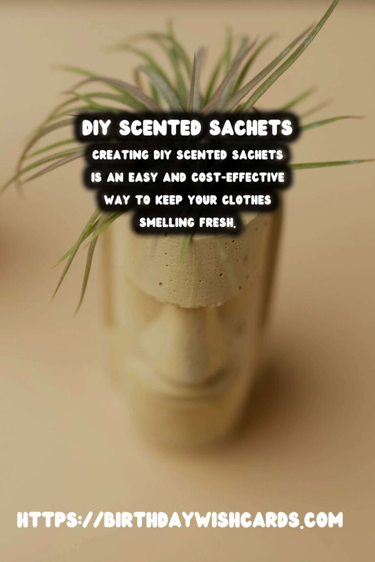 DIY Scented Sachets for Clothes Drawers: A Step-by-Step Guide
