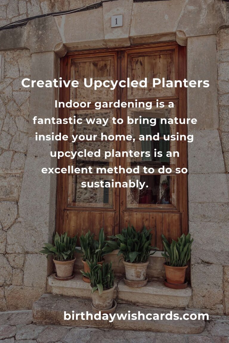 DIY Upcycled Planters for Indoor Gardening: Creative and Sustainable Ideas