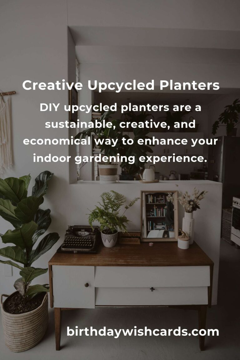 DIY Upcycled Planters for Indoor Gardening: Creative and Sustainable Ideas