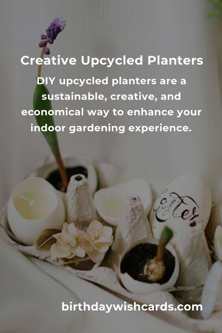 DIY Upcycled Planters for Indoor Gardening: Creative and Sustainable Ideas