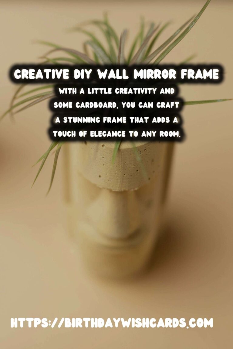DIY Wall Mirror Frame from Cardboard: A Creative and Affordable Project