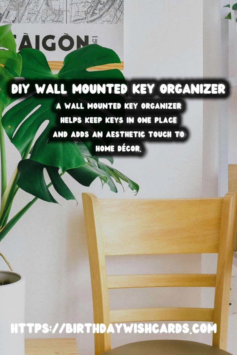 DIY Wall Mounted Key Organizer: A Handy Solution for Every Home