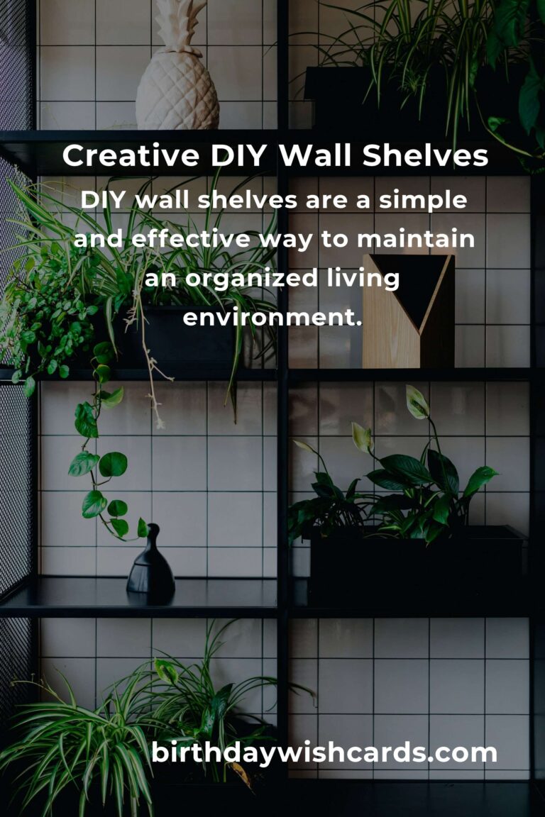 DIY Wall Shelves for Organized Living: Enhance Your Space with Stylish Storage