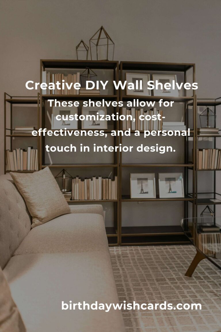 DIY Wall Shelves for Organized Living: Enhance Your Space with Stylish Storage