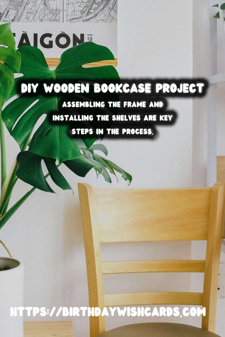 DIY Wooden Bookcase: A Step-by-Step Guide to Building Your Own