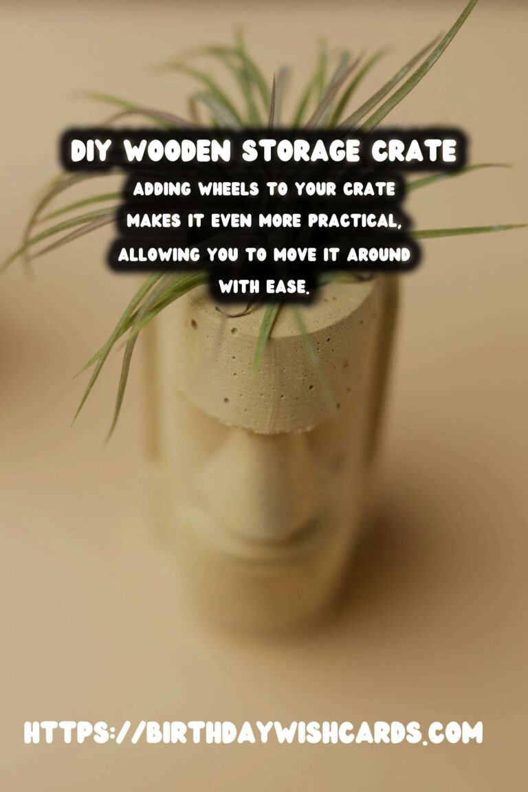 DIY Wooden Storage Crate with Wheels: A Step-by-Step Guide