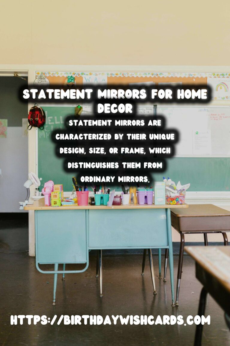 Decorating with Mirrors: Making a Statement with Statement Mirrors