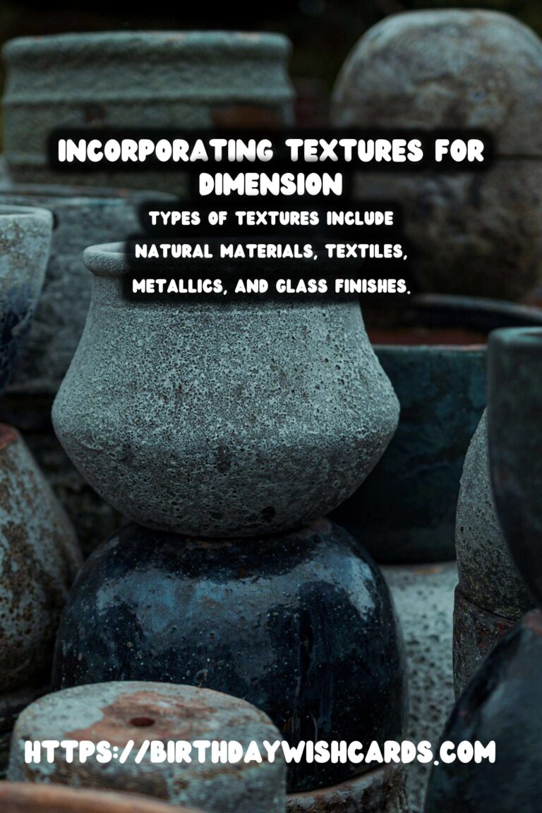 Decorating with Textures: Adding Dimension to Your Space