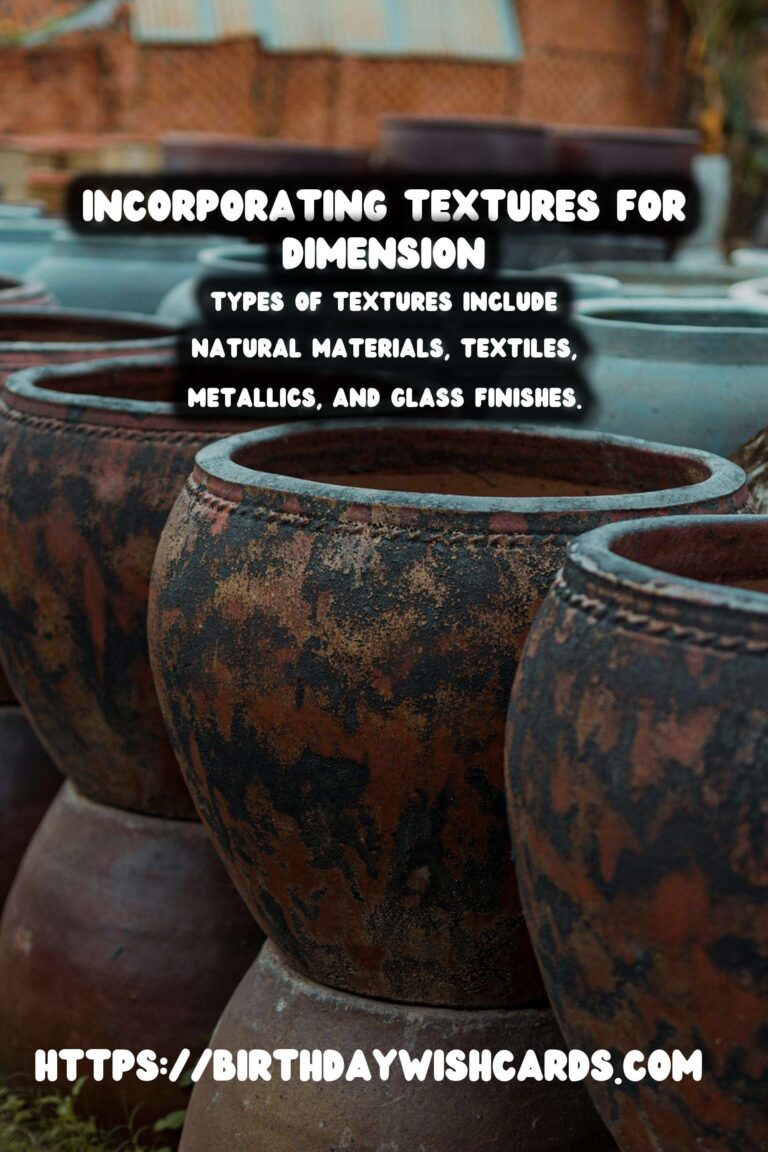 Decorating with Textures: Adding Dimension to Your Space