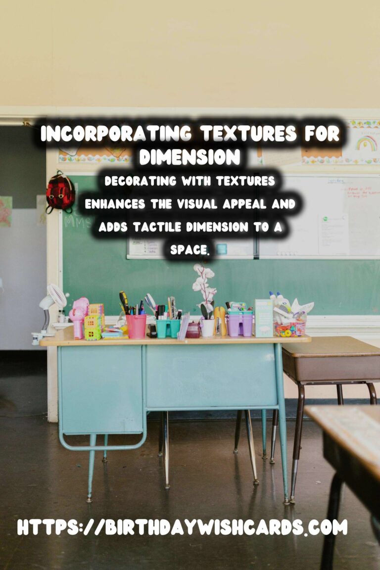 Decorating with Textures: Adding Dimension to Your Space