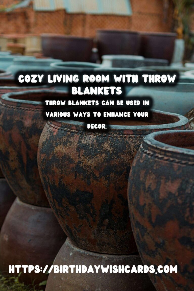 Decorating with Throw Blankets for Ultimate Comfort and Style
