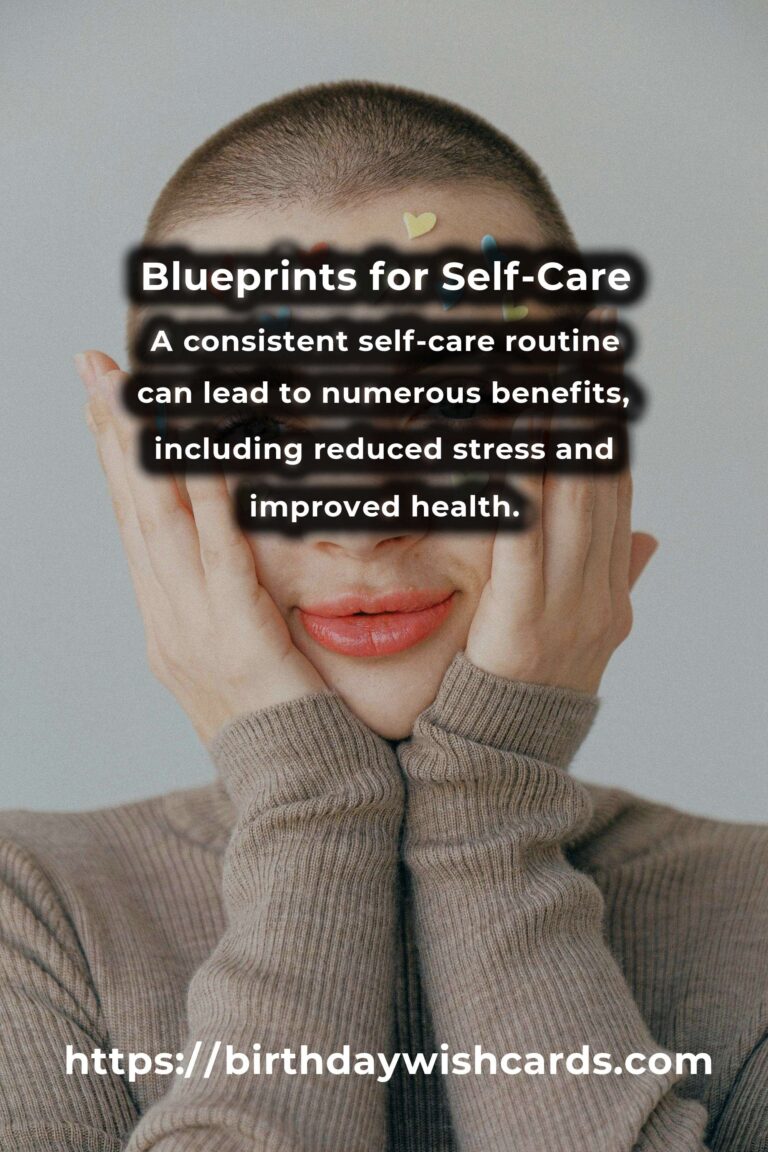 Demystifying Self-Care Routines: Blueprints for a Healthier You