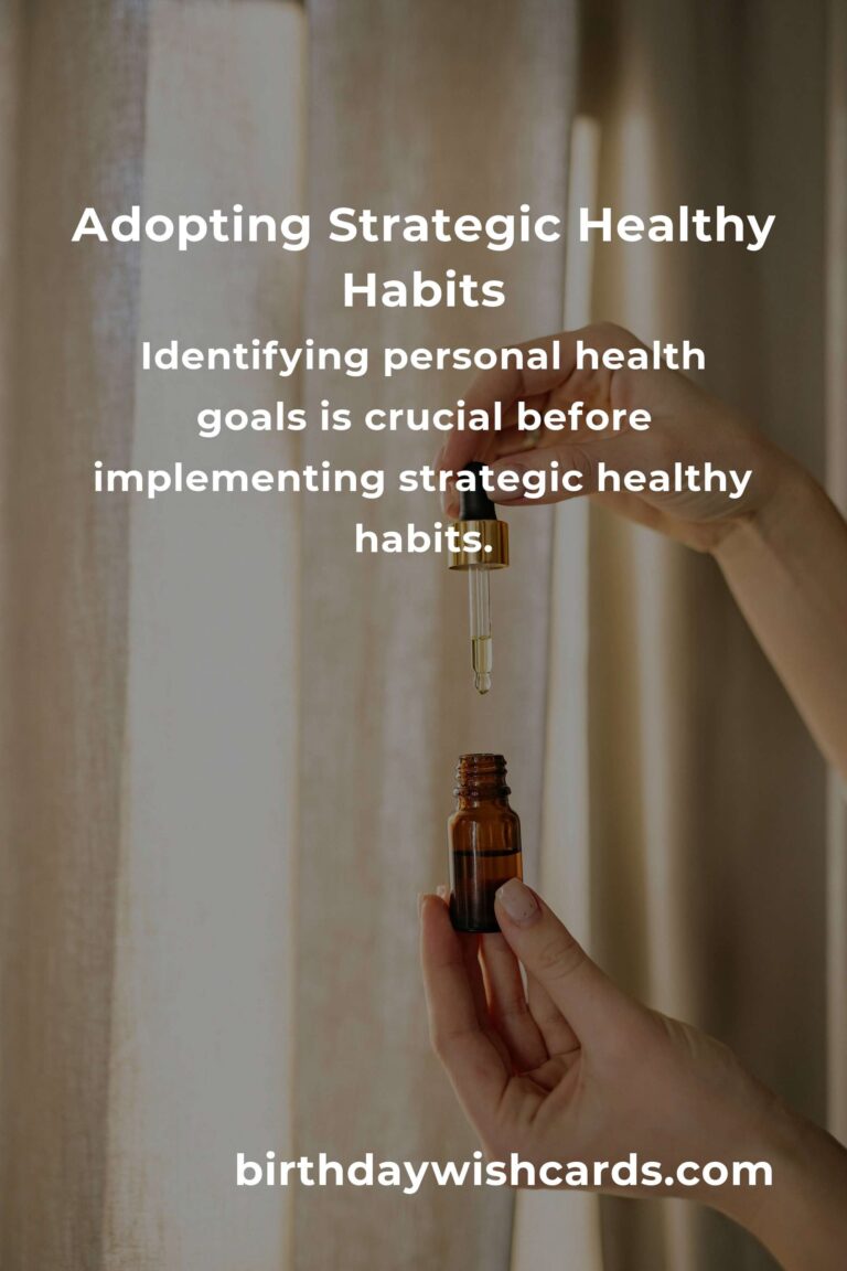 Demystifying Strategic Healthy Habits for a Better Lifestyle