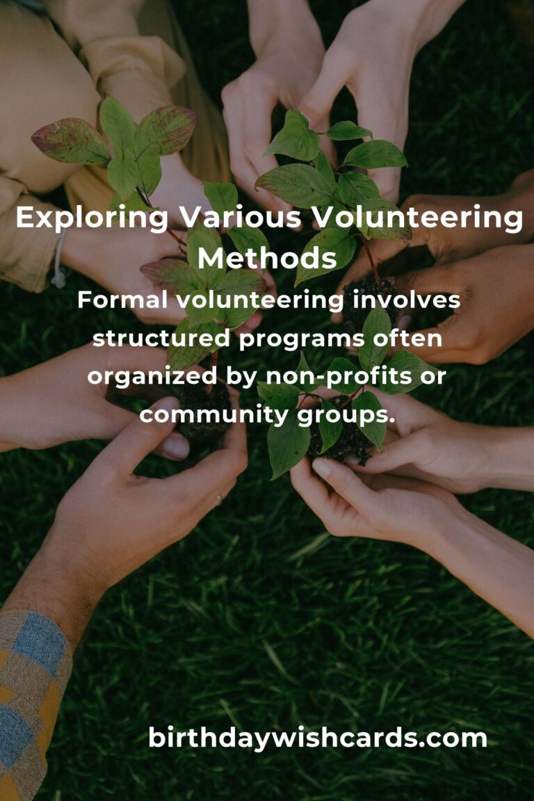 Demystifying Volunteering Methods: Your Ultimate Guide to Making an Impact