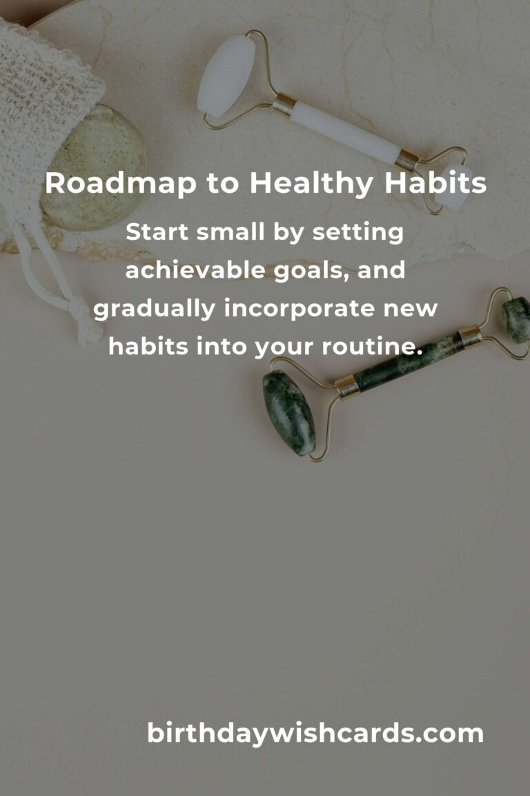 Demystifying the Roadmap to Healthy Habits