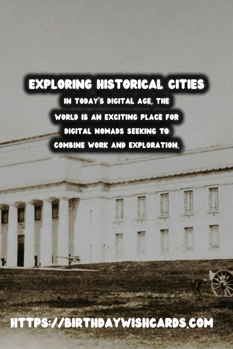 Digital Nomad’s Guide to Exploring Historical Cities with Vibrant Local Markets