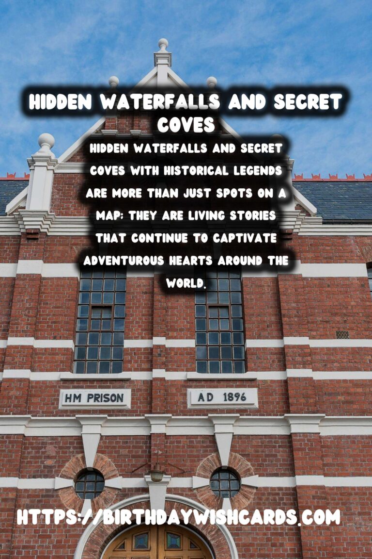 Discover Hidden Waterfalls and Secret Coves with Historical Legends