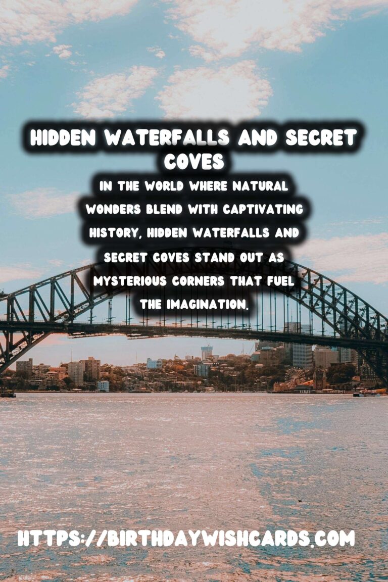 Discover Hidden Waterfalls and Secret Coves with Historical Legends
