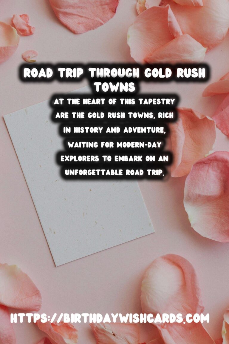 Discover the Historic Journey Through the American Wild West's Gold Rush Towns