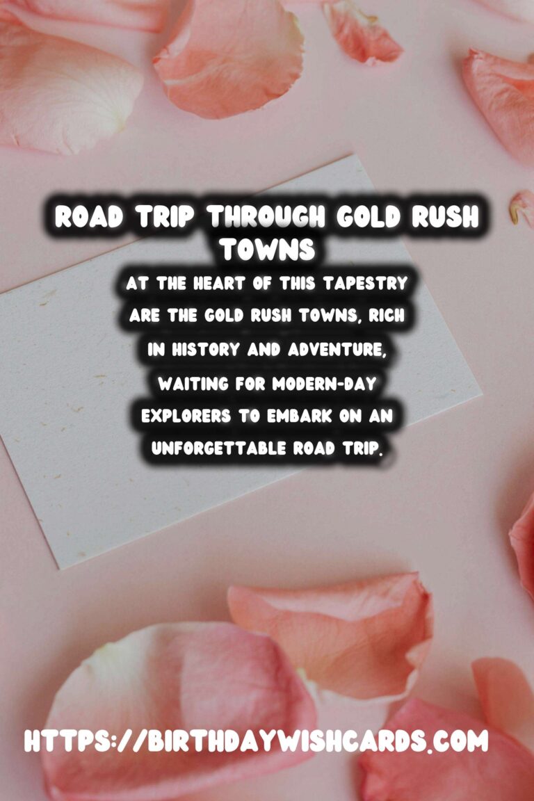 Discover the Historic Journey Through the American Wild West's Gold Rush Towns