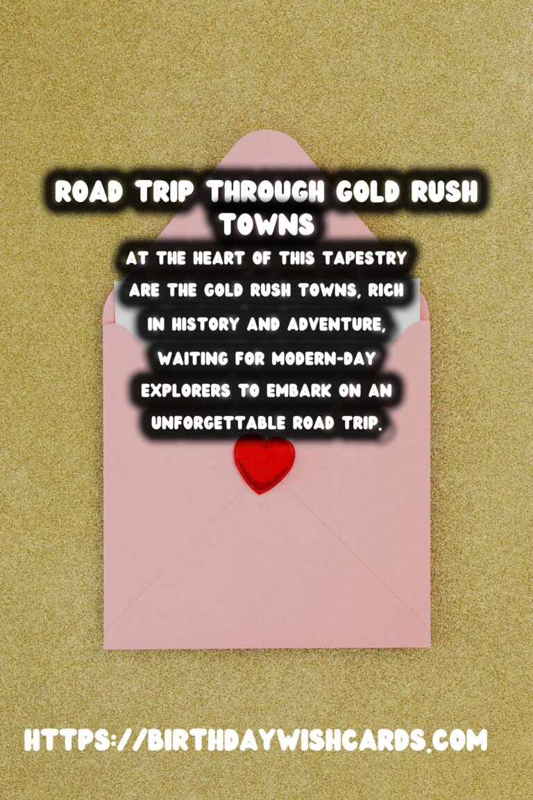 Discover the Historic Journey Through the American Wild West's Gold Rush Towns