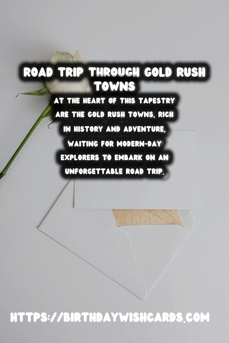 Discover the Historic Journey Through the American Wild West's Gold Rush Towns