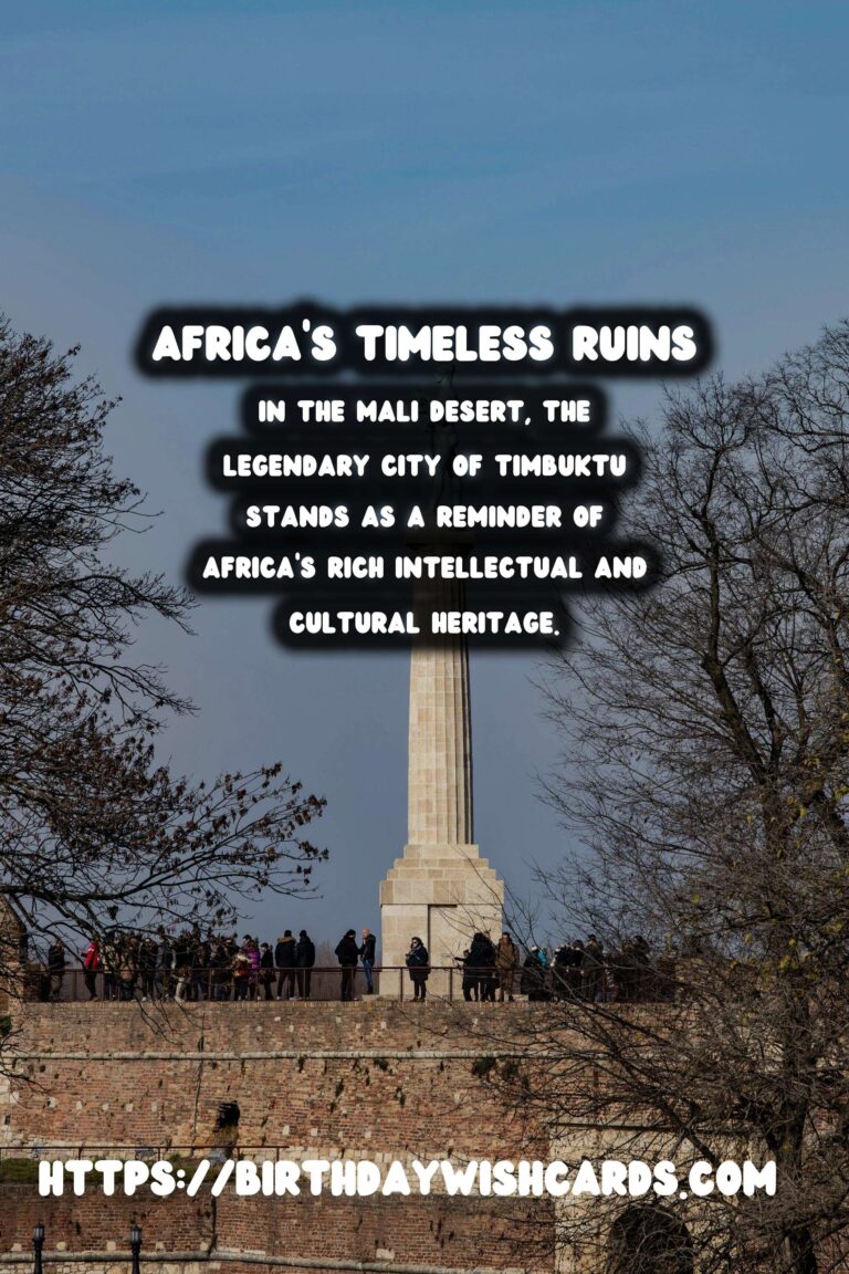 Discovering Africa’s Untouched Historical Ruins