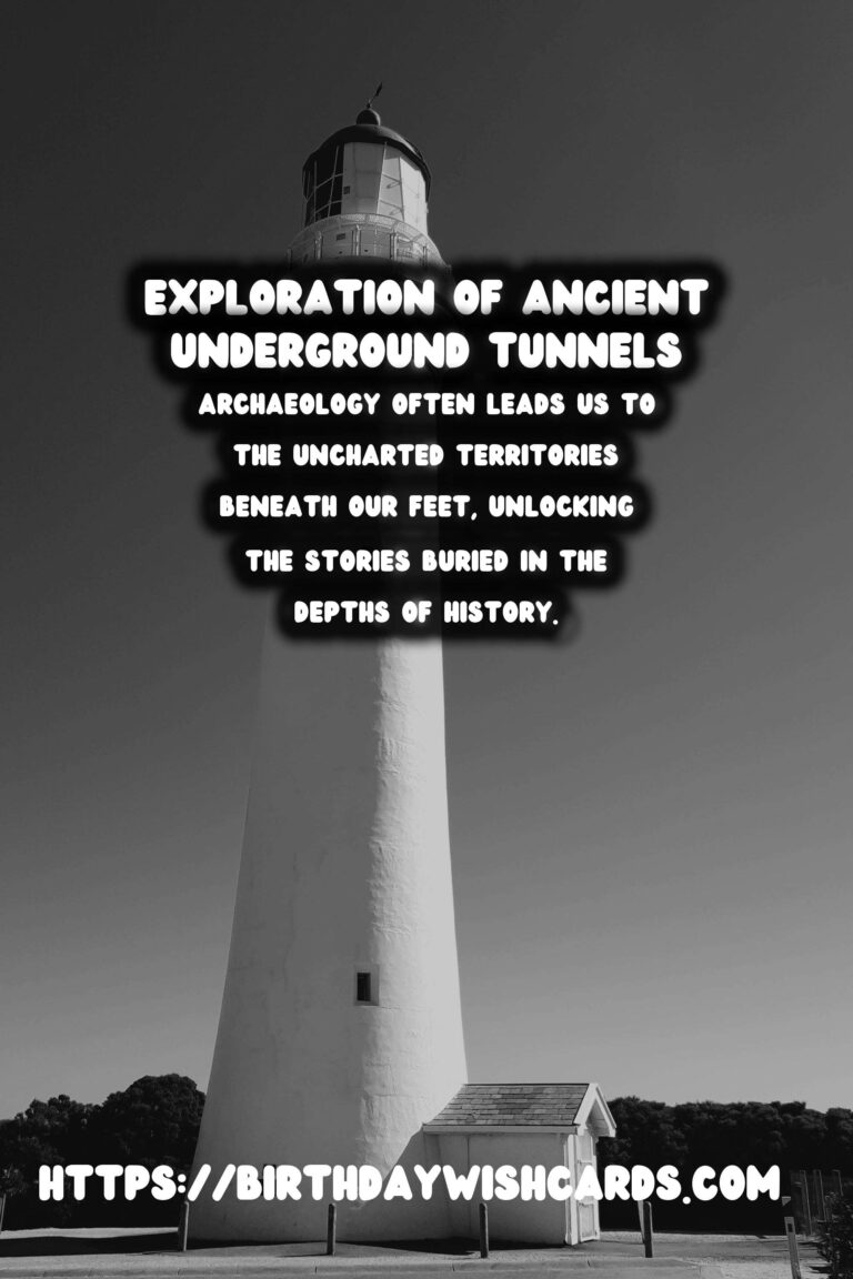 Discovering the Mysteries of Underground Historical Tunnels: A Guide for Archaeological Exploration