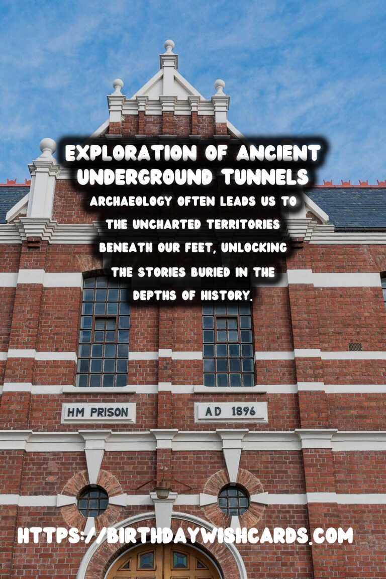 Discovering the Mysteries of Underground Historical Tunnels: A Guide for Archaeological Exploration