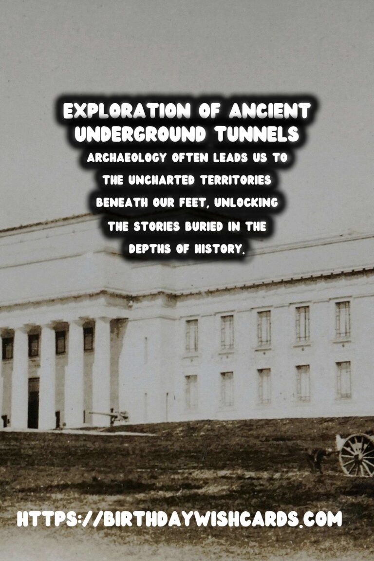 Discovering the Mysteries of Underground Historical Tunnels: A Guide for Archaeological Exploration