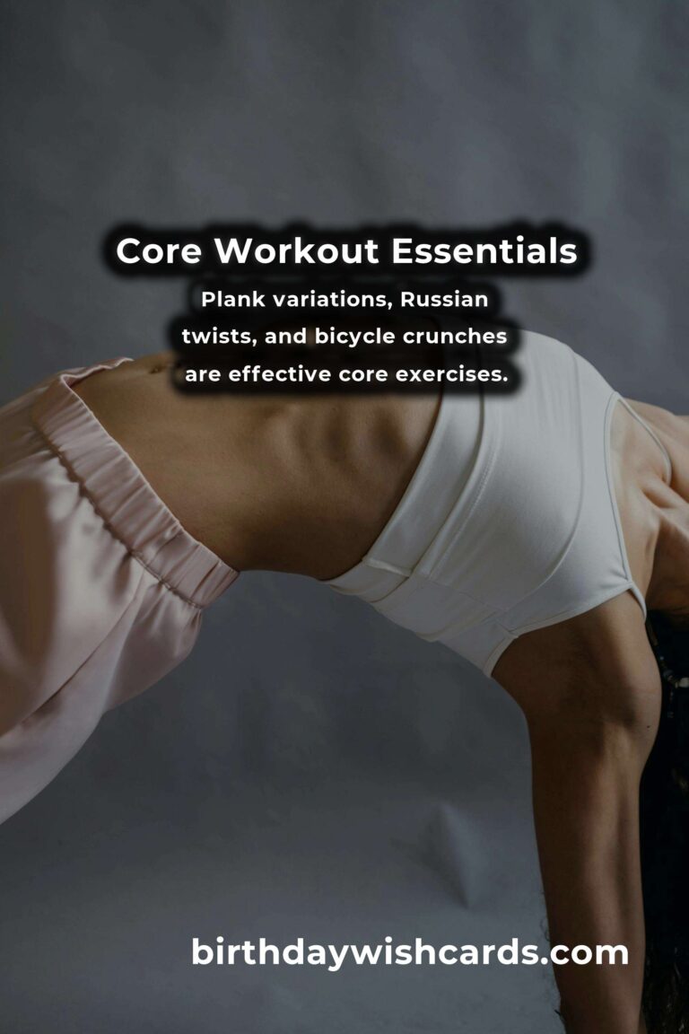 Effective Core Strength Workouts to Achieve Your Fitness Goals