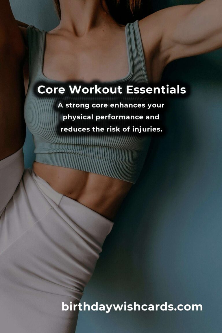 Effective Core Strength Workouts to Achieve Your Fitness Goals