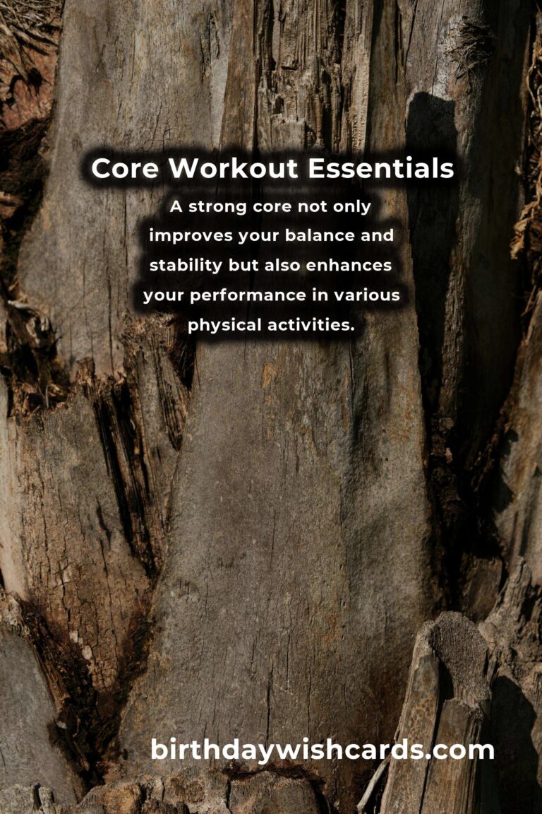 Effective Core Strength Workouts to Achieve Your Fitness Goals