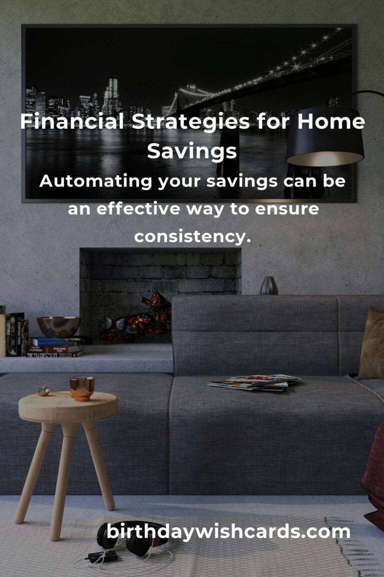 Effective Financial Strategies to Save for a Home