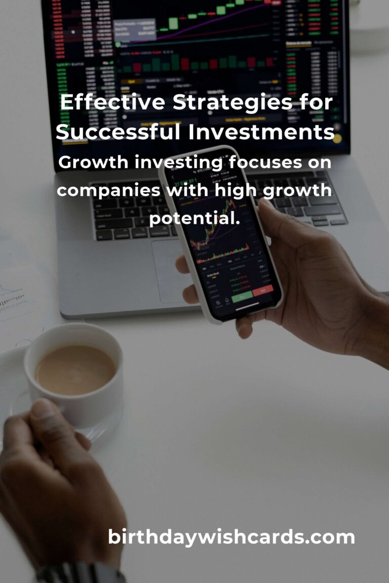 Effective Investment Strategies for Financial Success
