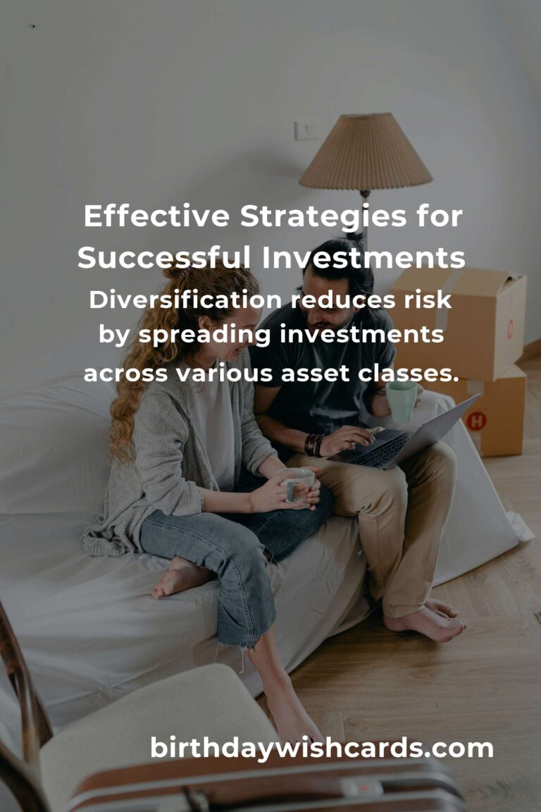 Effective Investment Strategies for Financial Success
