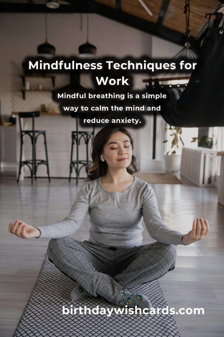 Effective Mindfulness Practices for Stress-Free Workdays