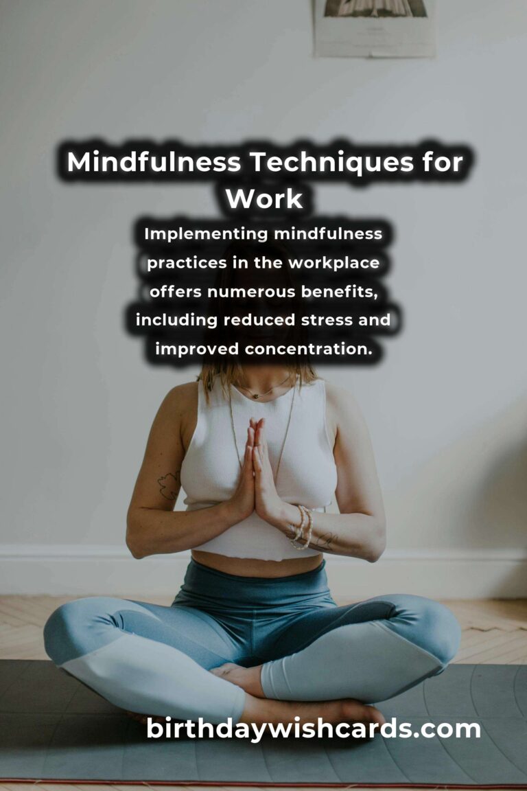 Effective Mindfulness Practices for Stress-Free Workdays