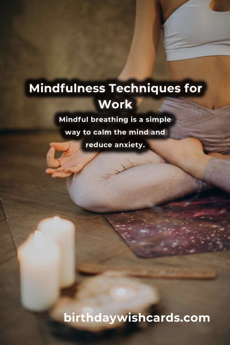 Effective Mindfulness Practices for Stress-Free Workdays