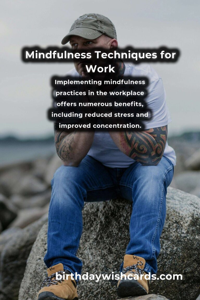 Effective Mindfulness Practices for Stress-Free Workdays