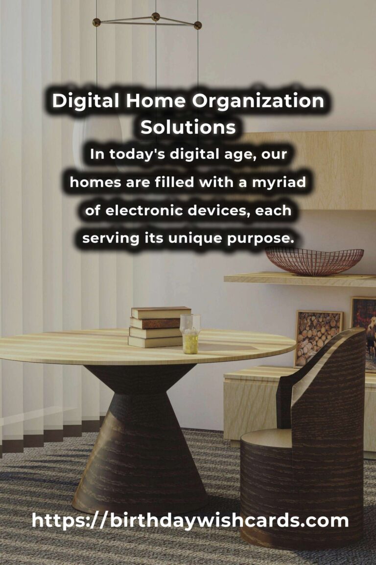 Effective Solutions for Common Digital Home Organization Problems