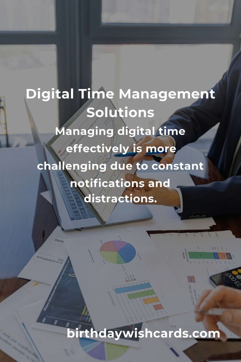 Effective Solutions for Common Digital Time Management Problems