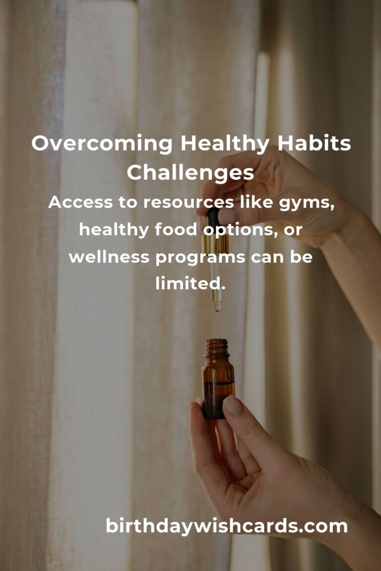 Effective Solutions for Common Healthy Habits Challenges