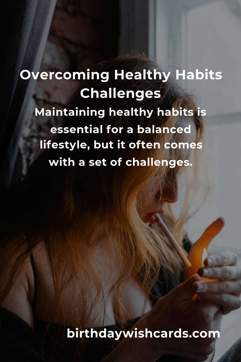 Effective Solutions for Common Healthy Habits Challenges