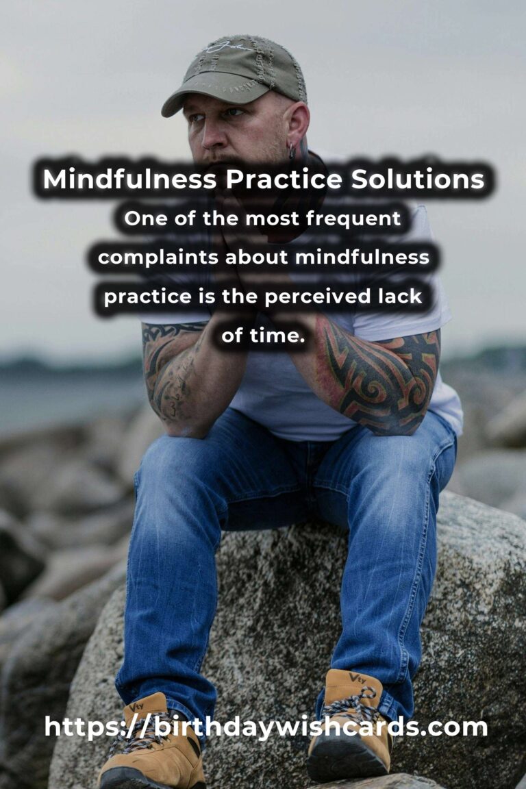 Effective Solutions for Common Mindfulness Principles Challenges
