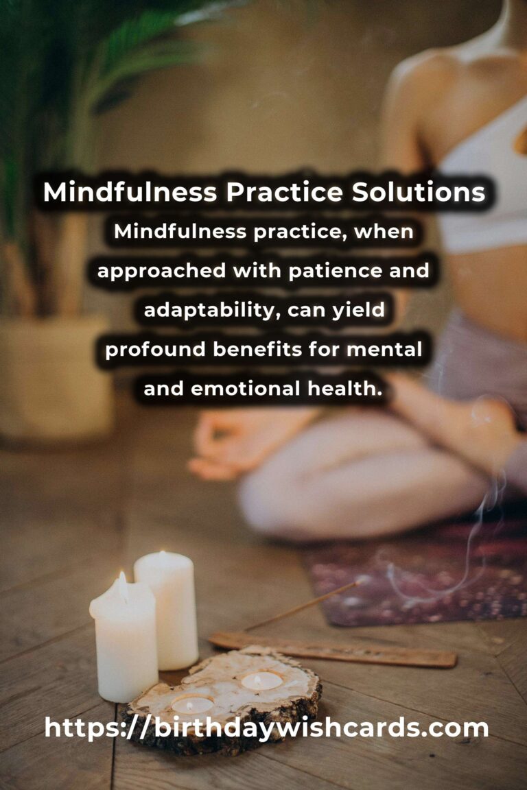 Effective Solutions for Common Mindfulness Principles Challenges